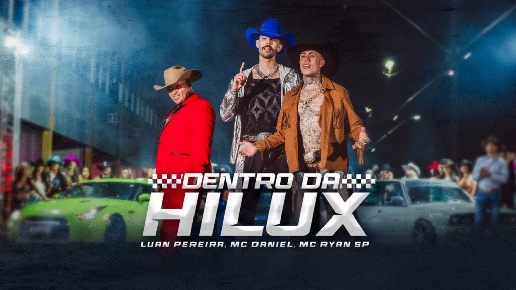 Ver clipe, ler letra e baixar Luan Pereira - Dentro da Hilux, baixar Dentro da Hilux, música de Luan Pereira, download Dentro da Hilux